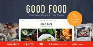 Good Food – Recipe Magazine & Culinary Blog Theme