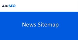 AIOSEO News Sitemap Addon