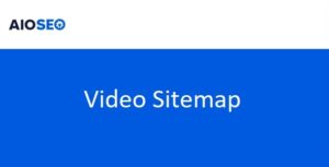 AIOSEO Video Sitemap Addon