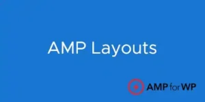 AMP Layouts