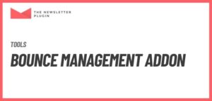 Newsletter – Bounce Management Addon