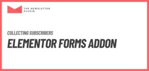 Newsletter – Elementor Forms Addon