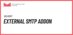 Newsletter – External SMTP Addon