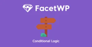 FacetWP – Conditional Logic