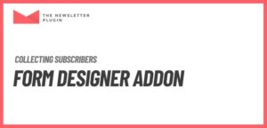 Newsletter – Form Designer Addon