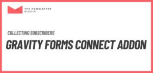 Newsletter – Gravity Forms Connect Addon