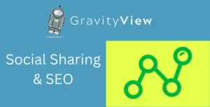 GravityView Social Sharing & SEO Extension