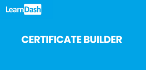 LearnDash Certificate Builder Addon