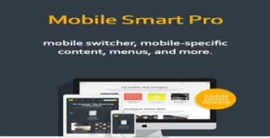 Mobile Smart Pro – mobile switcher, mobile-specific content, menus, and more. | Add-ons