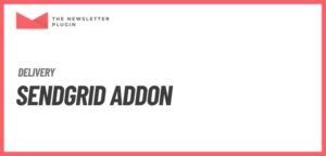 Newsletter – SendGrid Addon