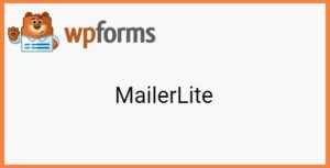 WPForms – MailerLite