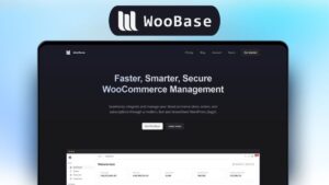 Woobase Faster, Smarter, Secure WooCommerce Management