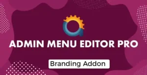 Admin Menu Editor
  Pro Branding Addon