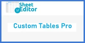 WP Sheet Editor
  Custom Tables Pro