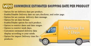 WooCommerce Estimated Shipping Date Per Product