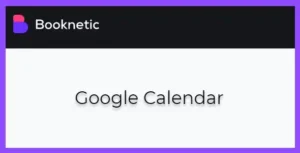 Google Calendar integration for Booknetic