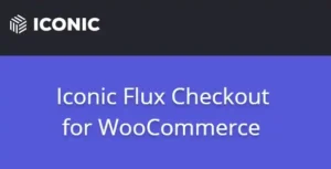 Iconic Flux  Checkout for WooCommerce