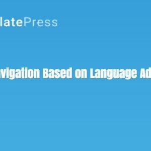 TranslatePress Navigation Based on Language Addon