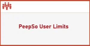 PeepSo User Limits