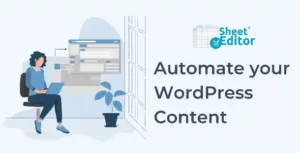 WP Sheet Editor Automations