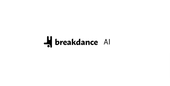 Breakdance AI