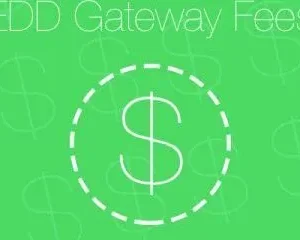 EDD Gateway Fees