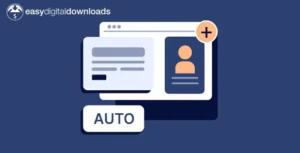 Easy Digital Downloads Auto Register