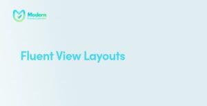 MEC Fluent View Layouts