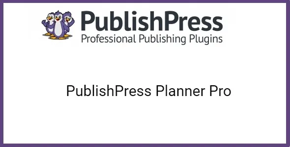 PublishPress Planner Pro 4.5.1