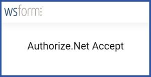 WS Form PRO Authorize.Net Accept