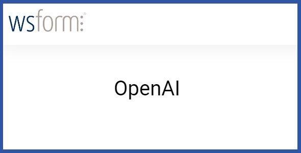 WS Form PRO OpenAI 1.2.6