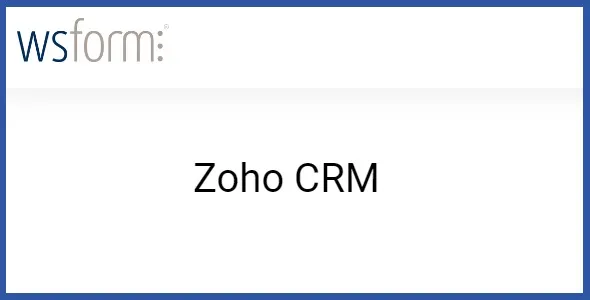 WS Form PRO Zoho CRM 1.0.12