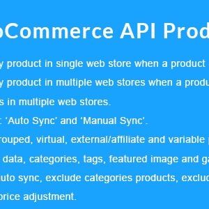 WooCommerce API Product Sync with Multiple WooCommerce Stores (Shops) 3.0.0