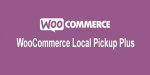 WooCommerce Local Pickup Plus