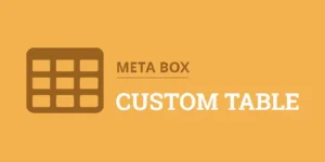 Meta Box Custom Table