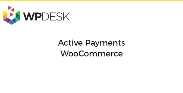 WPDESK Active Payments WooCommerce 3.9.10