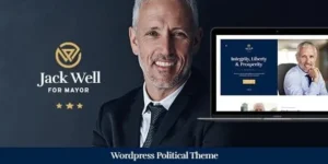 Jack Well  – Elections Campaign & Political