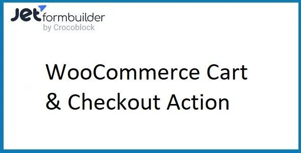 JetFormBuilder Pro WooCommerce Cart & Checkout Action 1.0.8