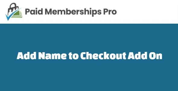 Paid Memberships Pro Add Name to Checkout Add On 0.7.1