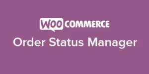 WooCommerce Order Status Manager