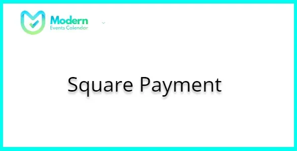 Modern Events Calendar Square Payment