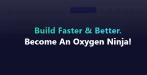 OxyNinja  – for Oxygen Builder