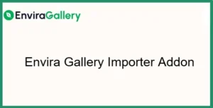 Envira Gallery Importer Addon