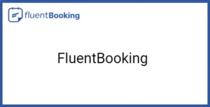 FluentBooking – The Ultimate WordPress Scheduling Plugin
