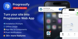 Progressify – Progressive Web App (PWA) for WordPress