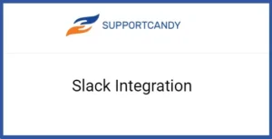 SupportCandy Slack Integration
