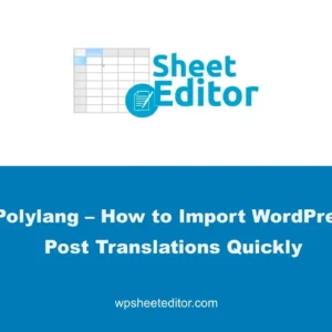 WP Sheet Editor Polylang