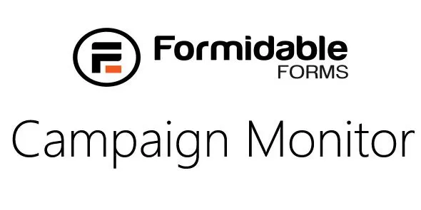 Formidable Campaign Monitor