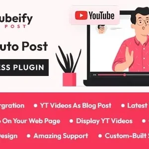 Youtubeify – YouTube Auto Post WordPress Plugin