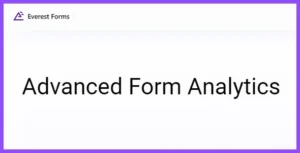 Everest Forms Advanced Form Analytics